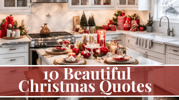 10 Beautiful Christmas Quotes to Inspire Joy and Gratitude this Holiday Season