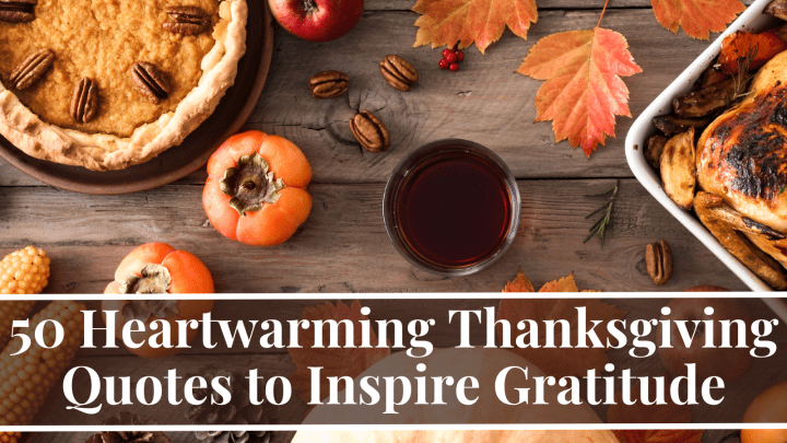 Thanksgiving quotes to inspire gratitude