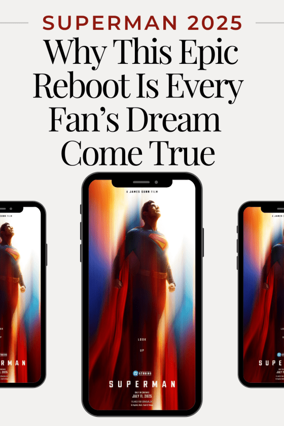 Superman 2025 Why This Epic Reboot Is Every Fans Dream Come True 