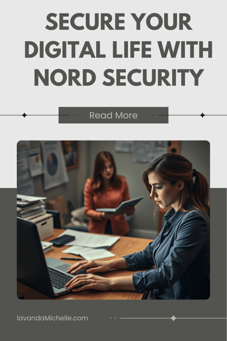 Secure Your Digital Life with Nord Security - LavandaMichelle