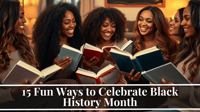 15 Fun Ways to Celebrate Black History Month - LavandaMichelle