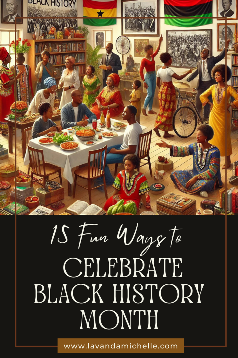 15 Fun Ways to Celebrate Black History Month - LavandaMichelle
