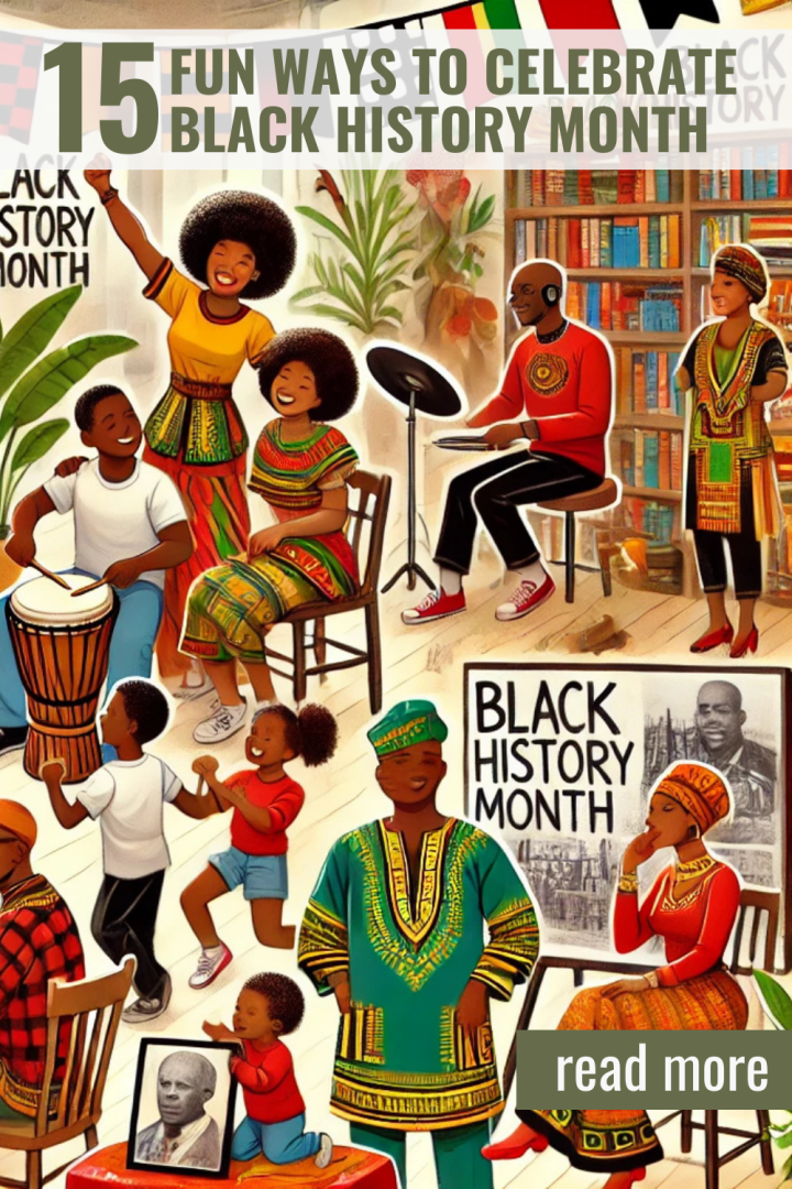 15 Fun Ways to Celebrate Black History Month - LavandaMichelle