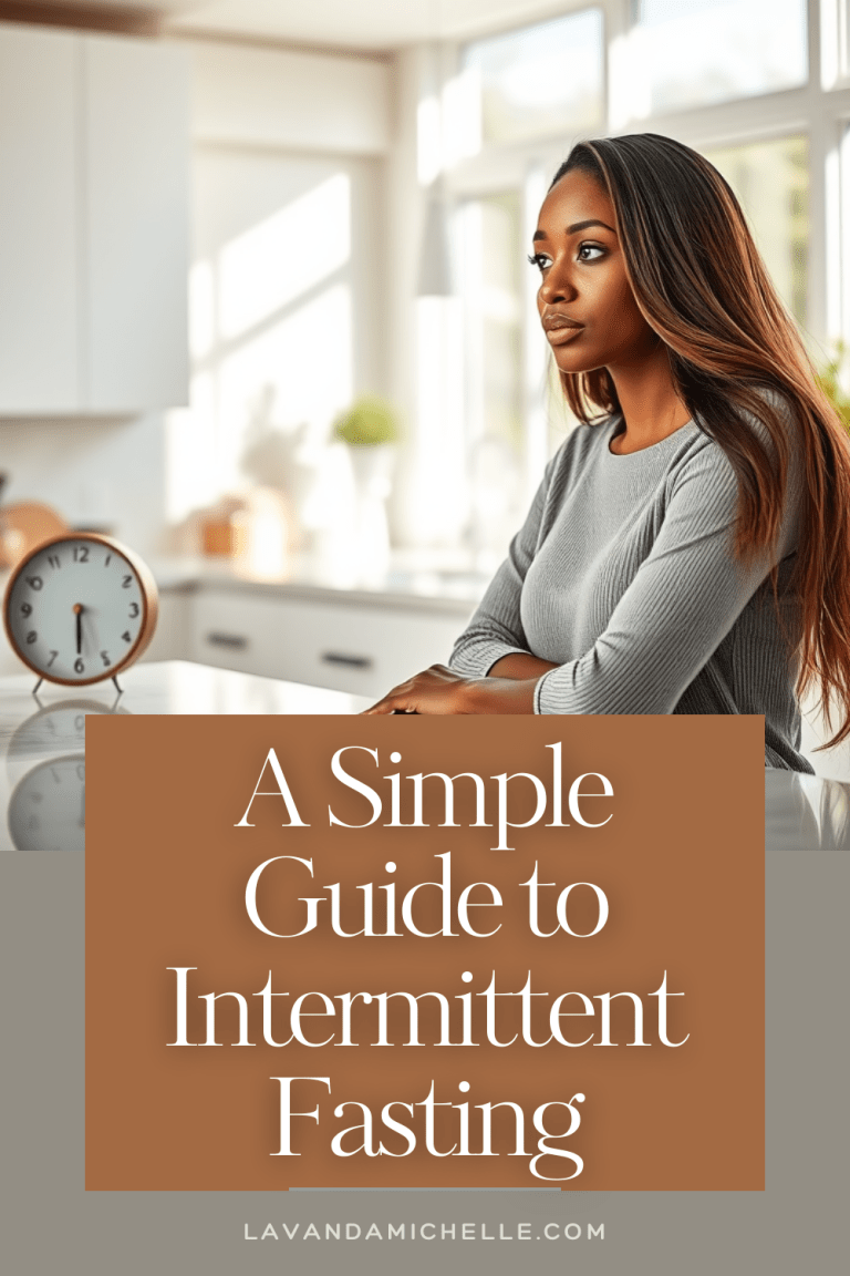 A Simple Guide to Intermittent Fasting - LavandaMichelle