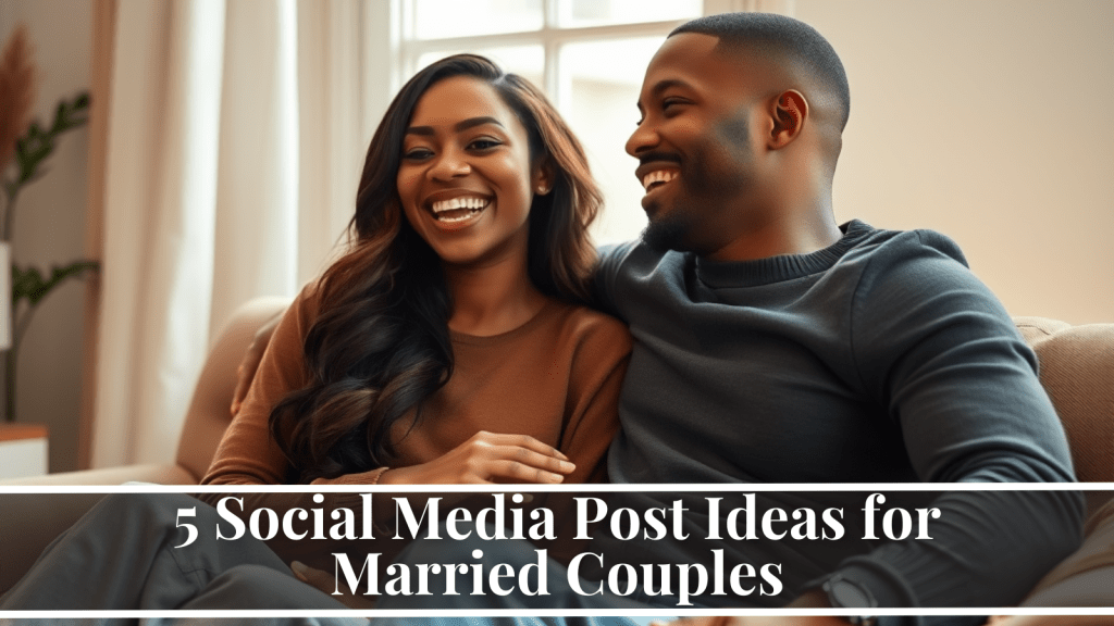 Social media post ideas for married couples
