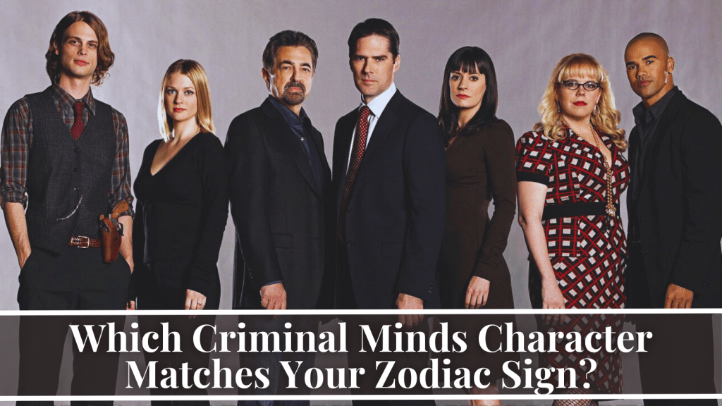 Zodiac signs as Criminal Minds characters