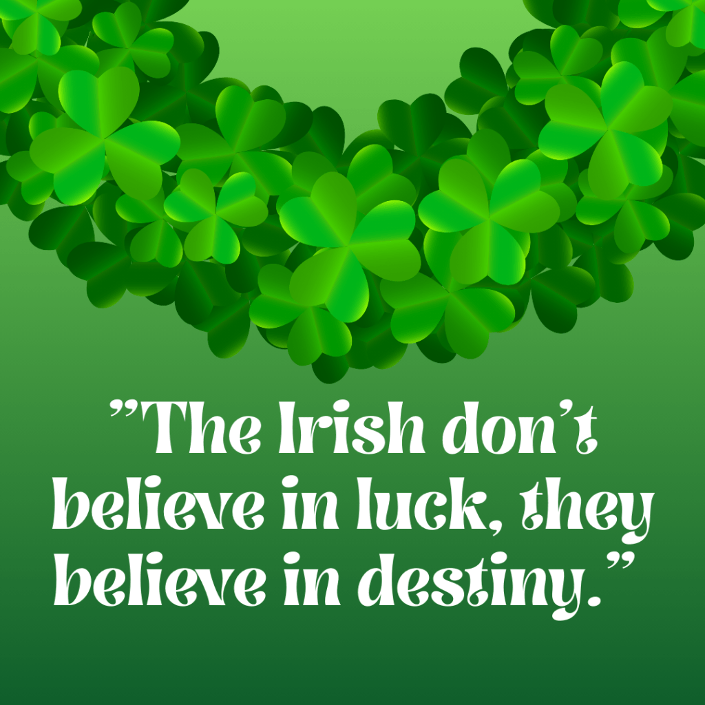 21 St. Patrick's Day Quotes to Make You Smile - LavandaMichelle, image size:1024x1024