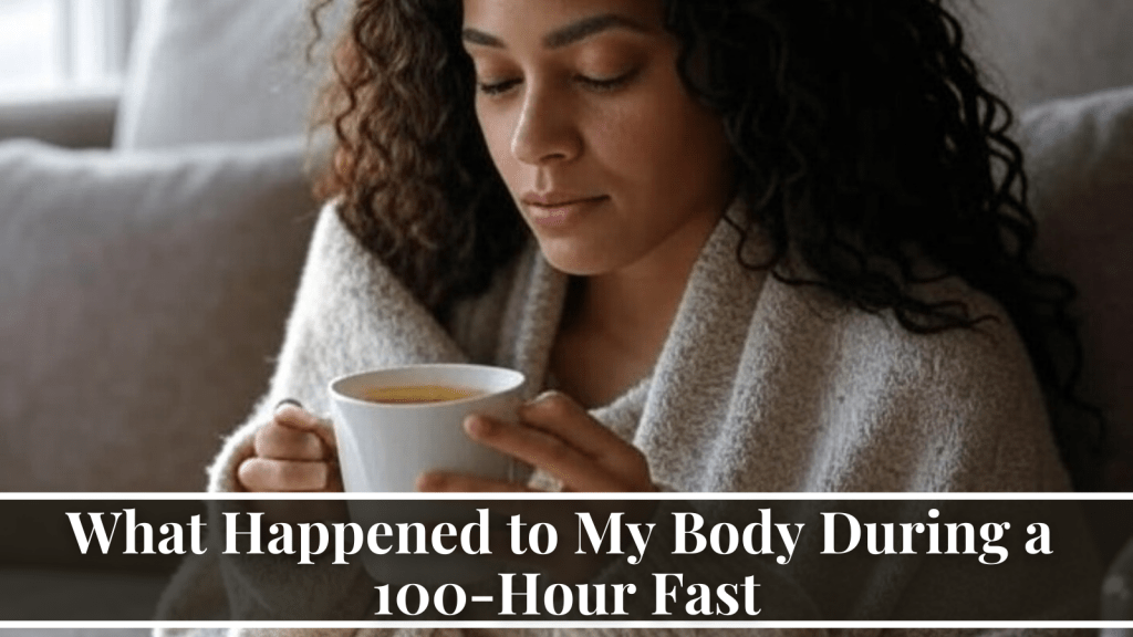 100-hour fast benefits