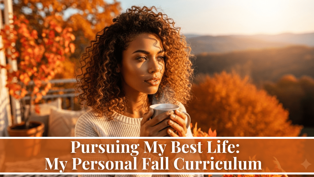Personal Fall Curriculum