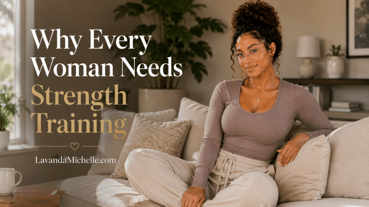 Why Every Woman Needs Strength Training: Stronger Hormones, Healthier You