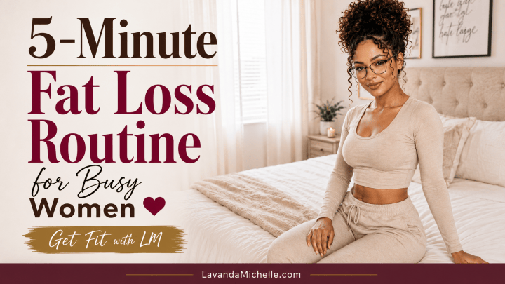 5-Minute Fat Loss Routine for Busy Women (Lose Weight Without Spending Hours at the Gym)